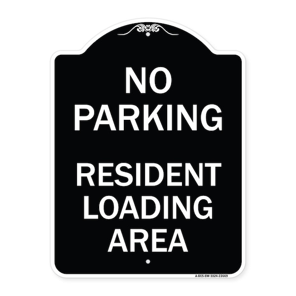 Signmission No Parking No Parking Resident Loading Area Heavy-Gauge Aluminum Sign, 24" x 18", BW-1824-23669 A-DES-BW-1824-23669 - main